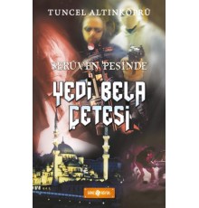 Serüven Peşinde 07 - Yedi Bela Çetesi