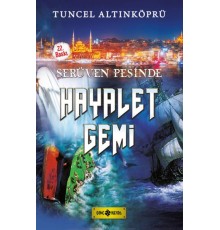 Serüven Peşinde 05 - Hayalet Gemi