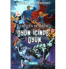 Serüven Peşinde 16 - Oyun İçinde Oyun