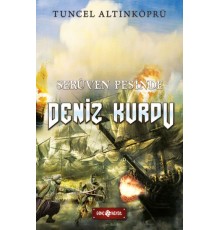 Serüven Peşinde 20 - Deniz Kurdu