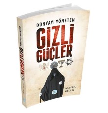 Dünyayı Yöneten Gizli Güçler