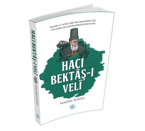Hacı Bektaş-ı Veli Hacı Bektaş-ı Veli