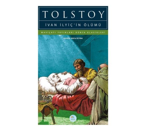 İvan İlyiç’in Ölümü - Dünya Klasikleri İvan İlyiç’in Ölümü - Dünya Klasikleri