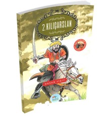 Büyük Sultanlar Serisi - 2. Kılıçarslan