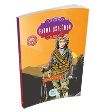 Büyük Kahramanlar - Fatma Üsteğmen