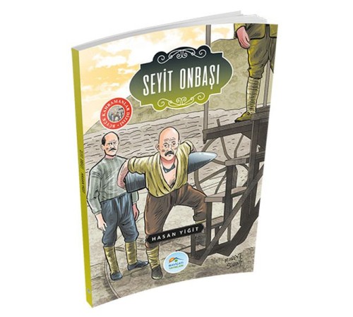 Büyük Kahramanlar - Seyit Onbaşı