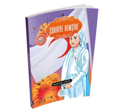 Büyük Kahramanlar - Şükriye Hemşire