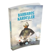 Barbaros Kardeşler Oruç ve Hızır Reis
