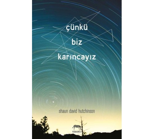 Çünkü Biz Karıncayız (Ciltli) Çünkü Biz Karıncayız (Ciltli)