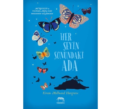 Her Şeyin Sonundaki Ada (Ciltli)