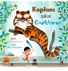Kaplanı Sakın Gıdıklama