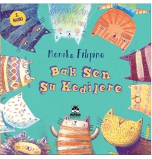 Bak Sen Şu Kedilere