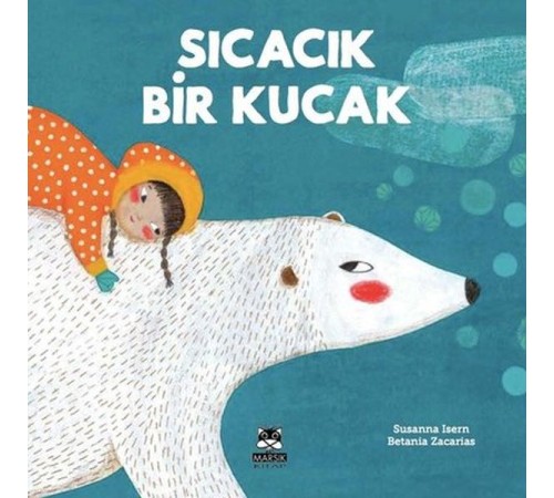 Sıcacık Bir Kucak