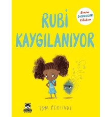 Rubi Kaygılanıyor - Benim Duygular Kitabım