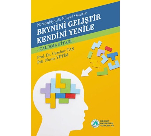 Beynini Geliştir Kendini Yenile Beynini Geliştir Kendini Yenile