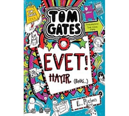 Tom Gates - 08 Evet! Hayır. (Belki…) (Ciltli)