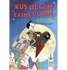 Kuş Olsam Evime Uçsam
