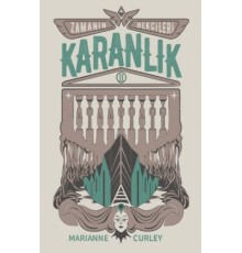 Zamanın Bekçileri 2 - Karanlık (Ciltli)