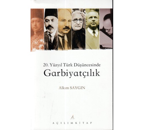 20. Yüzyıl Türk Düşüncesinde Garbiyatçılık
