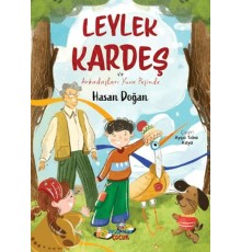 Leylek Kardeş ve Arkadaşları Yuva Peşinde
