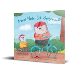 Annemi Neden Çok Seviyorum?