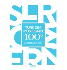Türk Dini Musikisinin 100'ü