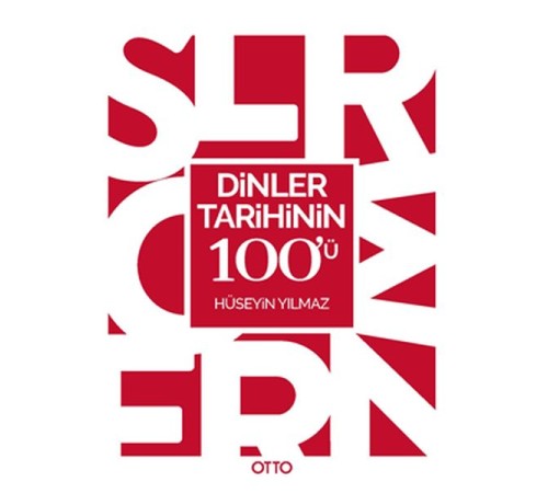 Dinler Tarihinin 100'ü