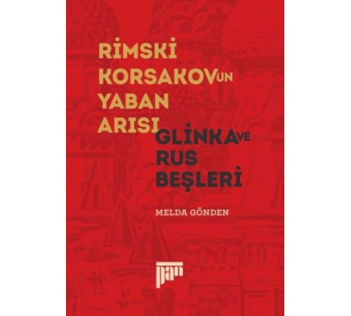 Rimski Korsakov'un Yaban Arısı - Glinka ve Rus Beşleri