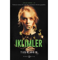 Gölge Serisi -3 İklimler