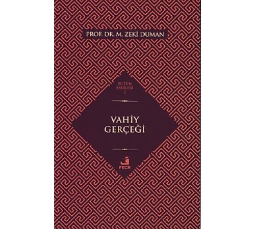 Vahiy Gerçeği Vahiy Gerçeği