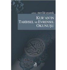 Kur'an'ın Tarihsel ve Evrensel Okunuşu
