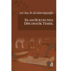 İslam Hukukunda Diplomatik Temsil