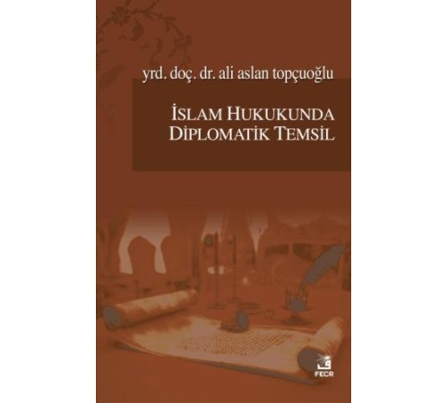 İslam Hukukunda Diplomatik Temsil