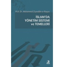 İslamda Yönetim Sistemi ve Temelleri