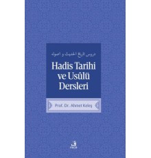 Hadis Tarihi ve Usulü Dersleri