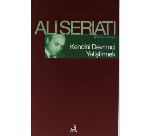 Kendini Devrimci Yetiştirmek - Bütün Eserleri 2