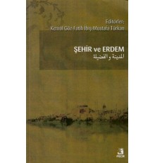 Şehir ve Erdem