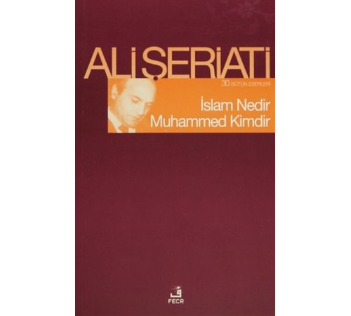 İslam Nedir Muhammed Kimdir