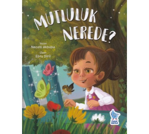 Mutluluk Nerede?