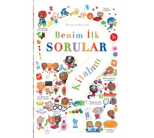 Benim İlk Sorular Kitabım Benim İlk Sorular Kitabım