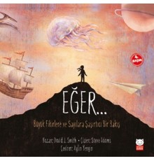 Eğer...  Büyük Fikirlere ve Sayılara  Şaşırtıcı Bir Yeni Bakış Açısı