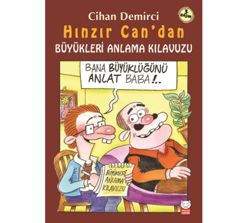 Hınzır Can’dan Büyükleri Anlama Kılavuzu