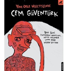 Yine Öyle Hissetiğinde