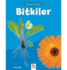 Bilime İlk Adım - Bitkiler
