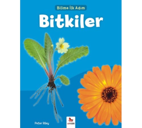 Bilime İlk Adım - Bitkiler