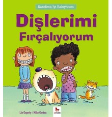 Kendime İyi Bakıyorum - Dişlerimi Fırçalıyorum