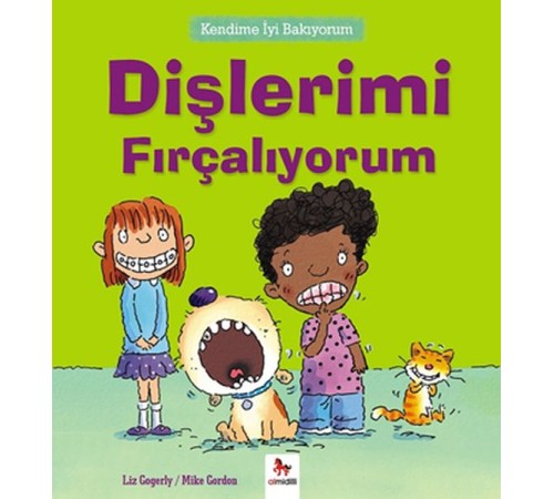 Kendime İyi Bakıyorum - Dişlerimi Fırçalıyorum
