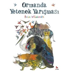 Ormanda Yetenek Yarışması