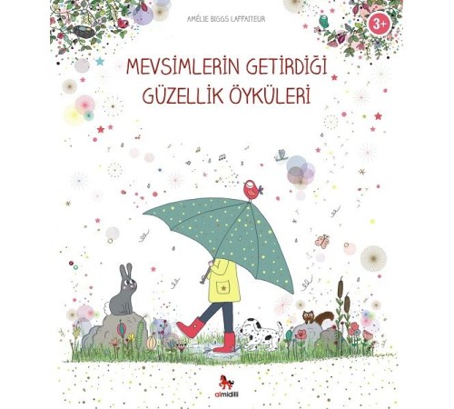 Mevsimlerin Getirdiği Güzellik Öyküleri