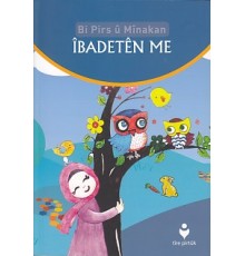 Bi Pirs u Minakan - Ibadeten Me(Kürtçe)